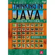 Książki o programowaniu - Helion Thinking in Java. Edycja polska - Bruce Eckel - miniaturka - grafika 1