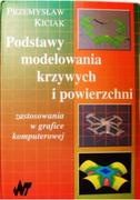 Grafika i DTP - Postawy modelowania krzywych i powierzchni - zastosowania w grafice komputerowej - miniaturka - grafika 1