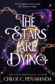 Pozostałe książki - The Stars are Dying: The epic dark romantasy with star-crossed lovers and deadly trials - as seen on TikTok! - miniaturka - grafika 1