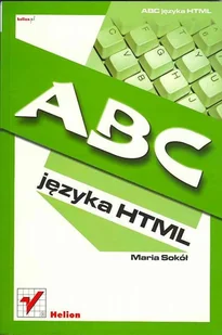 ABC języka HTML - Systemy operacyjne i oprogramowanie - miniaturka - grafika 1