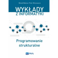 Podręczniki dla szkół wyższych - Malina Witold, Mironowicz Piotr Programowanie strukturalne - miniaturka - grafika 1