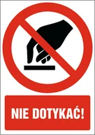 Akcesoria BHP - Naklejka Nie dotykać 21x30cm - miniaturka - grafika 1
