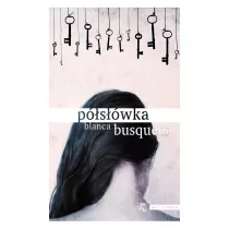 W.A.B. GW Foksal Blanca Busquets Półsłówka - Proza obcojęzyczna - miniaturka - grafika 2