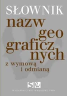 Filologia i językoznawstwo - Słownik nazw geograficznych z odmianą i wyrazami pochodnymi - miniaturka - grafika 1