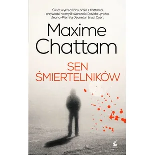 Sonia Draga Sen śmiertelników - Maxime Chattam - Thrillery - miniaturka - grafika 2