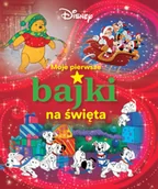 Baśnie, bajki, legendy - Moje pierwsze bajki na święta. Disney - miniaturka - grafika 1