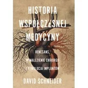 Felietony i reportaże - Historia współczesnej medycyny Nowa - miniaturka - grafika 1