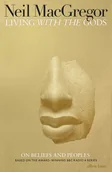 Obcojęzyczne książki o kulturze i sztuce - Neil MacGregor Living with the Gods - miniaturka - grafika 1