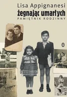 Pamiętniki, dzienniki, listy - Żegnając umarłych - miniaturka - grafika 1