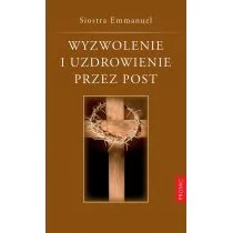 Promic Wyzwolenie i uzdrowienie przez post - Siostra Emmanuel - Religia i religioznawstwo - miniaturka - grafika 3