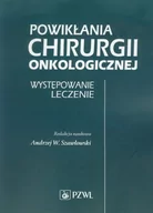 Podręczniki dla szkół wyższych - Wydawnictwo Lekarskie PZWL Powikłania chirurgii onkologicznej - Wydawnictwo Lekarskie PZWL - miniaturka - grafika 1