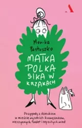 Matka Polka sika w krzakach - E-booki - literatura faktu - miniaturka - grafika 1