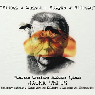 Miłosz W Muzyce – Muzyka W Miłoszu - Poezja śpiewana - miniaturka - grafika 1