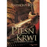Powieści - Papierowy Księżyc Pieśń krwi Anthony Ryan 9788361386490 - miniaturka - grafika 1