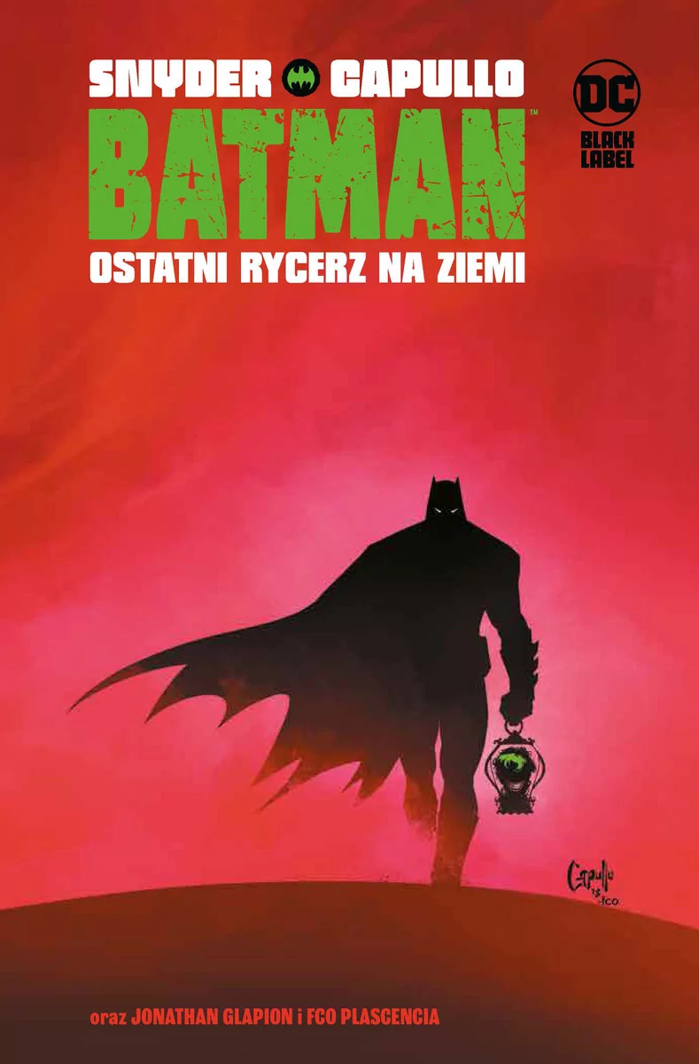 Ostatni rycerz na Ziemi. Batman