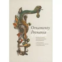 Magdalena Knapowska-Niziołek; Anna Ziętkiewicz (il Ornamenty Poznania Ornaments of Poznań - Poradniki hobbystyczne - miniaturka - grafika 1