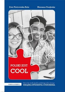 Polski jest COOL. Poziom A2. Część 2. Książka studenta i ćwiczenia + nagrania online (MP3) - Książki do nauki języka polskiego dla obcokrajowców - miniaturka - grafika 1