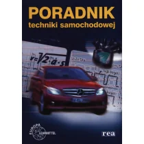 Poradnik techniki samochodowej - Rea - Podręczniki dla szkół wyższych - miniaturka - grafika 1
