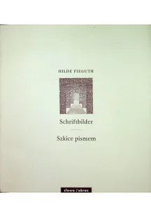 Schriftbilder Szkice pismem - Książki o kulturze i sztuce - miniaturka - grafika 1