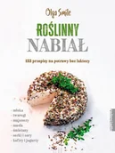 Książki kucharskie - Olga Smile Roślinny nabiał 133 przepisy na potrawy bez laktozy - miniaturka - grafika 1