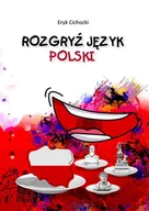 Podręczniki dla szkół podstawowych - Rozgryź Język Polski - Eryk Cichocki - podręcznik - miniaturka - grafika 1