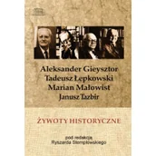 Biografie i autobiografie - Antyk Żywoty historyczne. Aleksander Gieysztor, Tadeusz Łepkowski, Marian Małowist, Janusz Tazbir Ryszard Stemplowski - miniaturka - grafika 1