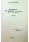 Książki o kulturze i sztuce - Fundamenty i konstrukcje wsporcze pod maszyny - miniaturka - grafika 1