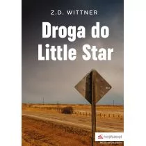 Droga do Little Star Zuzanna Wittner - Proza - miniaturka - grafika 1