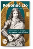 Religia i religioznawstwo - Pokonać zło. Rozważania ze św. Michałem Archaniołem - miniaturka - grafika 1