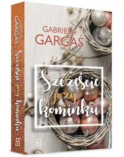Czwarta Strona Szczęście przy kominku - Powieści - miniaturka - grafika 1