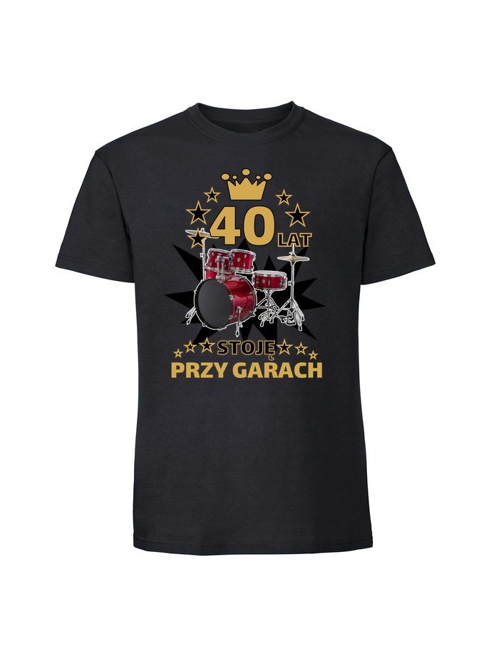 Męska koszulka z nadrukiem - 40 stoję przy garach dla perkusisty czarny 4XL