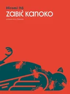 Poezja - Zabić Kanoko - Ito Hiromi - miniaturka - grafika 1