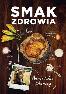 Smak zdrowia - E-booki - kuchnia i diety - miniaturka - grafika 1