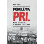Historia Polski - Pokolenia PRL. Ruch studencki w Polsce 1944–1989 - miniaturka - grafika 1