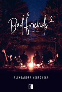 bad friends. friends. tom 2 (pocket) - Romanse - miniaturka - grafika 1