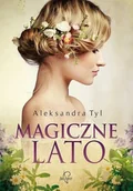 Literatura obyczajowa - Magiczne lato - miniaturka - grafika 1
