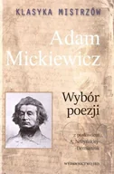 Poezja - Klasyka mistrzów. Adam Mickiewicz. Wybór poezji - miniaturka - grafika 1