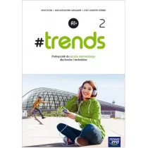 Anna Życka #trends 2. Podręcznik do języka niemieckiego dla liceów i techników. Poziom A1+. - Powieści i opowiadania - miniaturka - grafika 1
