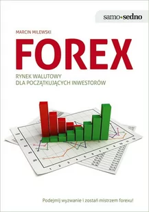 Forex. Rynek walutowy dla początkujących inwestorów - E-booki - poradniki - miniaturka - grafika 1