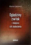 Technika - Poltext Ogledziny zwlok i miejsca ich znalezienia Monika Całkiewicz - miniaturka - grafika 1