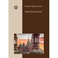Pamiętniki, dzienniki, listy - Stowarzyszenie Pisarzy Polskich Światoodczucie WOJNAROWSKA ELŻBIETA - miniaturka - grafika 1