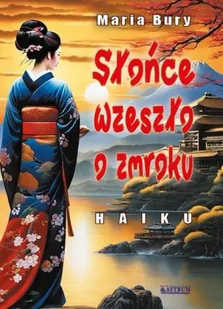 Słońce wzeszło o zmroku - Maria Bury - Poezja - miniaturka - grafika 1
