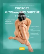 Literatura popularno naukowa dla młodzieży - Esteri Choroby autoimmunologiczne pod kontrolą Schaenzler Nicole, Breitenberger Markus - miniaturka - grafika 1