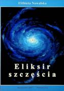 Filozofia i socjologia - Eliksir szczęścia Dedykacja autora - miniaturka - grafika 1