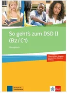 Książki do nauki języka niemieckiego - LektorKlett So geht's zum DSD II (B2/C1) Übungsbuch - Ewa Brewińska, Bucher Holm, Elżbieta Świerczyńska - miniaturka - grafika 1