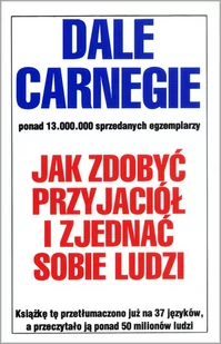 Jak zdobyć przyjaciół i zjednać sobie ludzi Nowa Używana - Psychologia - miniaturka - grafika 1