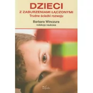 Podręczniki dla szkół wyższych - Impuls Dzieci z zaburzeniami łączonymi Trudne ścieżki rozwoju - Impuls - miniaturka - grafika 1