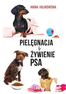 SBM Pielęgnacja i żywienie psa - Poradniki hobbystyczne - miniaturka - grafika 1