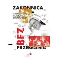 Felietony i reportaże - EDYCJA ŚWIĘTEGO PAWŁA Zakonnica bez przebrania - Benedykta Karolina Baumann OP - miniaturka - grafika 1
