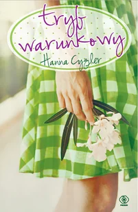 Zosia Knyszewska. Tom 1. Tryb warunkowy - Literatura obyczajowa - miniaturka - grafika 1